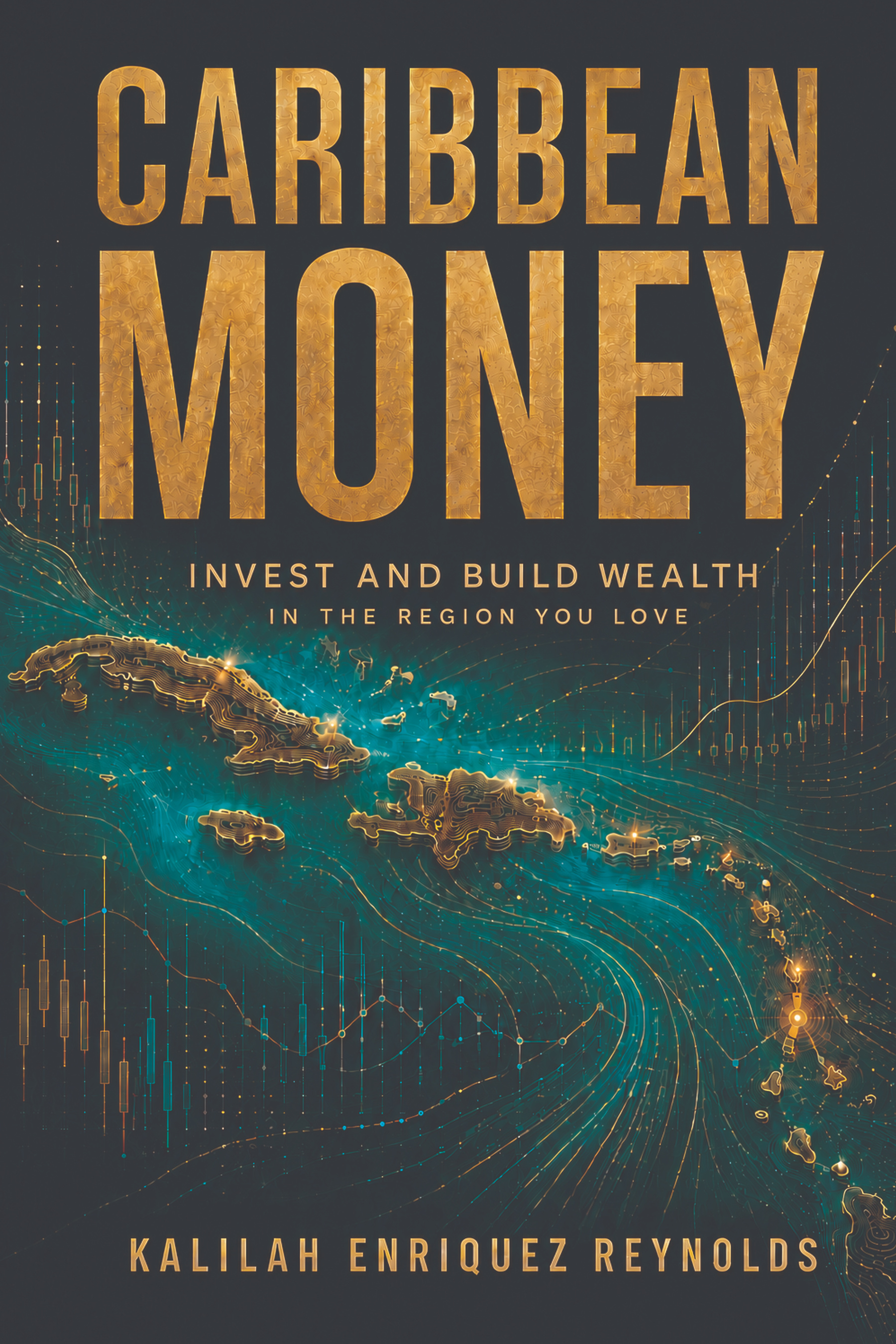 Caribbean Money by Kalilah Enriquez Reynolds